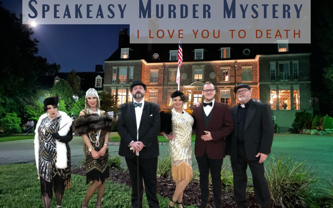 MAY | Speakeasy Murder Mystery: I Love You to Death